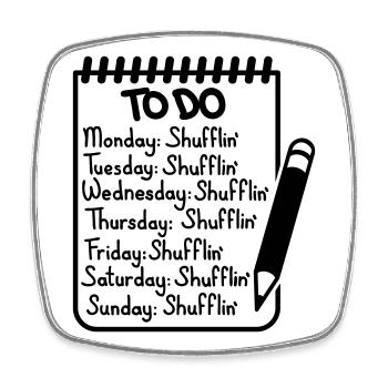 Every Day I'm Shufflin' – Party Electro Club - Viereckiger Kühlschrankmagnet - Weiß - Vorne