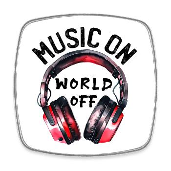 Headphones - music on - world off - Square fridge magnet - white - Front