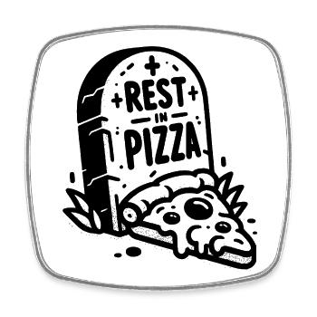 Rest in Pizza - Viereckiger Kühlschrankmagnet - Weiß - Vorne