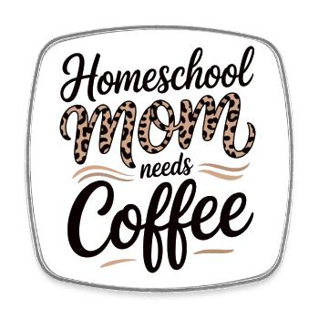 Homeschool Mom Loves Coffee - Square fridge magnet - white - Front