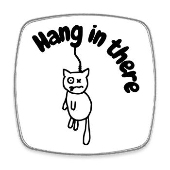 Hanginthere3 - Magnet carré - blanc - Devant