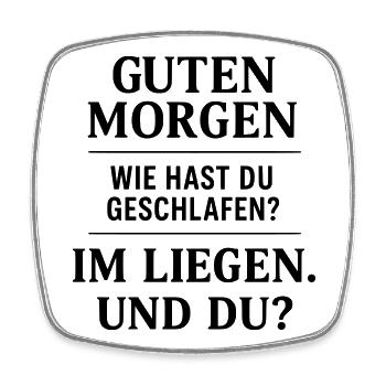 Good morning funny - Square fridge magnet - white - Front