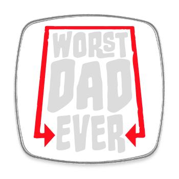 Worst Dad Ever Lustig Sarkastisch Vatertag Papa - Viereckiger Kühlschrankmagnet - Weiß - Vorne