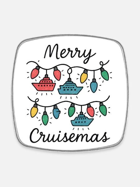 Merry Cruise Mas Funny Christmas Cruise - Square fridge magnet - white