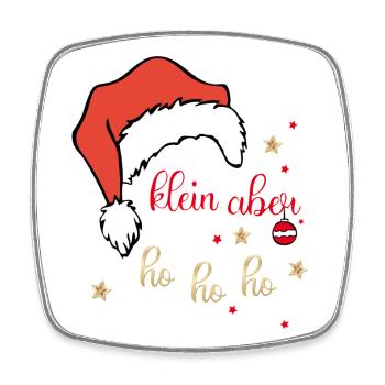 Klein aber Ho Ho Ho Weihnachten - Viereckiger Kühlschrankmagnet - Weiß - Vorne