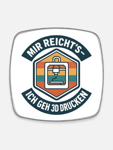 3D Printing I've Had Enough G-Code - Square fridge magnet - white