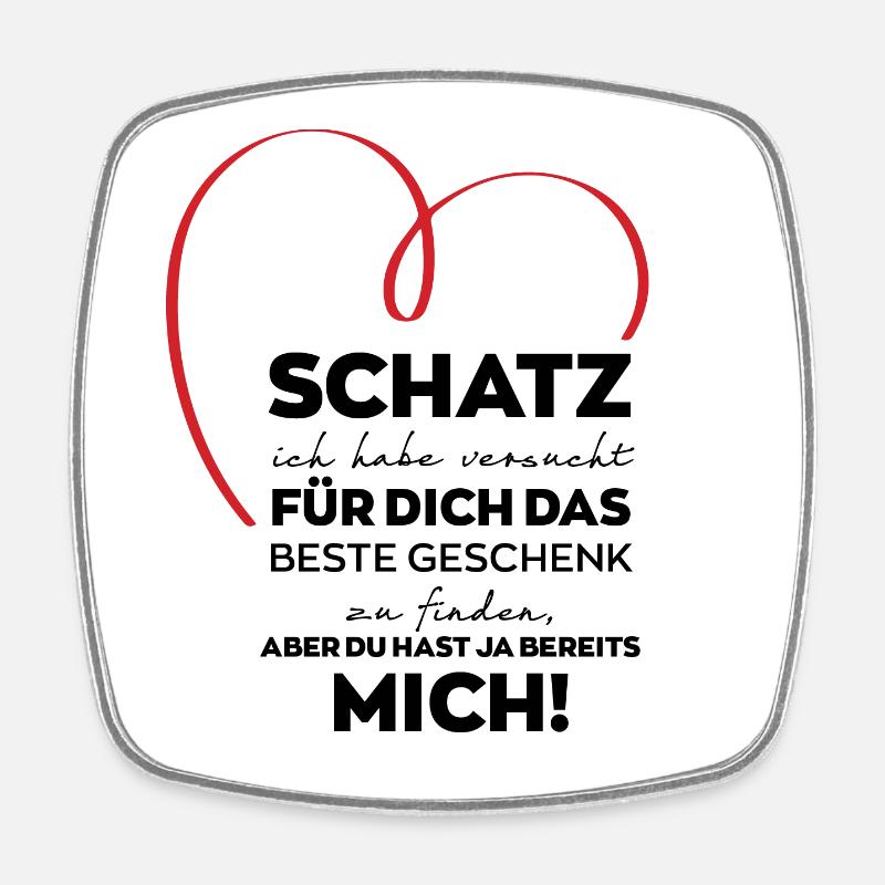 Schatz lustiges Geschenk - Viereckiger Kühlschrankmagnet - Weiß