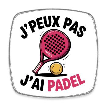 Je peux pas j ai padel cadeau femme - Magnet carré - blanc - Devant