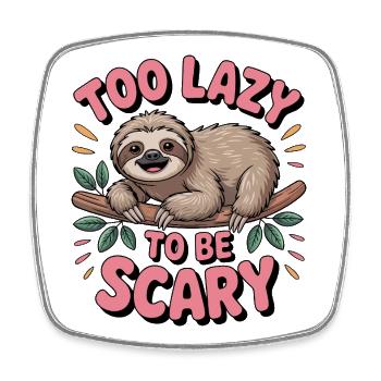too lazy to be scary - Square fridge magnet - white - Front