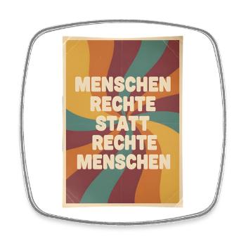 Human Rights Instead of Right People Retro - Square fridge magnet - white - Front