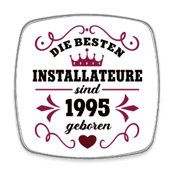 1995 Plumber Birthday Year 95 - Square fridge magnet - white - Front