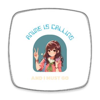 Anime Calls : Et je dois y aller - Magnet carré - blanc - Devant