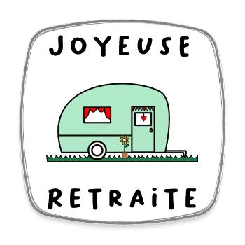 HAPPY RETREAT. RETIREMENT. RETIRED. RETIREMENT - Square fridge magnet - white - Front