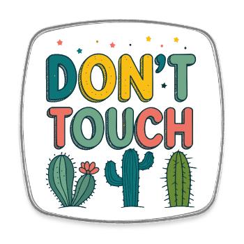 Ne Pas Toucher Cactus Colorés - Magnet carré - blanc - Devant