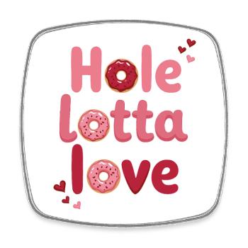 Hole Lotta Love – Süßer Donut Spruch - Viereckiger Kühlschrankmagnet - Weiß - Vorne