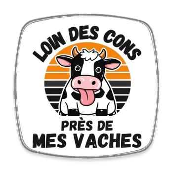 Loin Des Cons Près De Mes Vaches Humour Vintage - Magnet carré - blanc - Devant