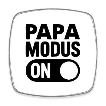 Papa Modus ON – Alltagsshirt für Väter - Viereckiger Kühlschrankmagnet - Weiß - Vorne