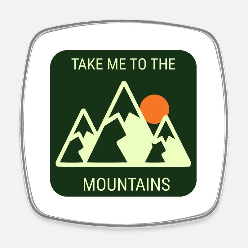 Take Me To The Mountains - Plain Version - Square fridge magnet - white