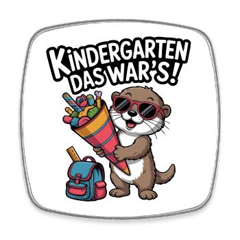 KINDERGARTEN THAT'S IT! Now a schoolchild! - Square fridge magnet - white - Front