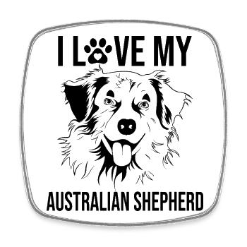 I love my Australian Shepherd - Square fridge magnet - white - Front
