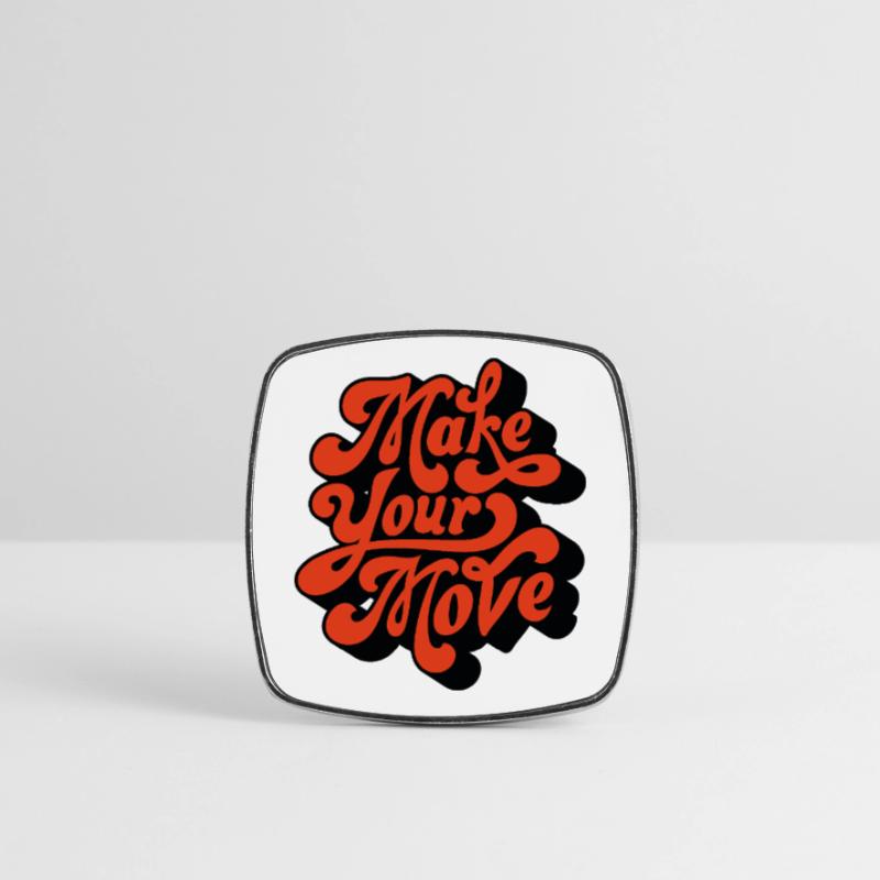 Make Your Move Retro Script Square fridge magnet