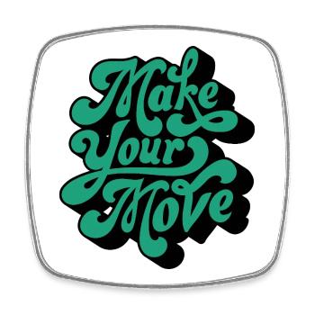 Make Your Move – Retro Script Motif - Square fridge magnet - white - Front