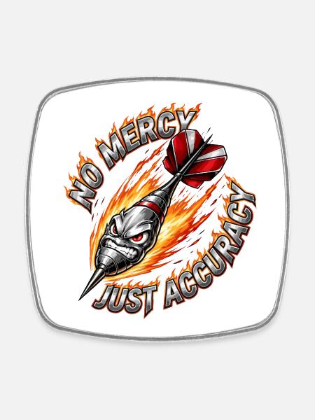 Feuerdart No Mercy Just Accuracy - Square fridge magnet - white