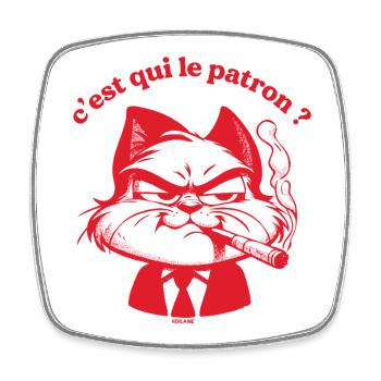 C'est qui la patron ? - Magnet carré - blanc - Devant