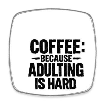 Coffee because adulting is hard Kaffee retro - Viereckiger Kühlschrankmagnet - Weiß - Vorne