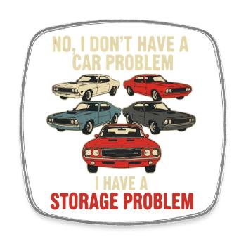 Storage Problem Car Meme Tee - Viereckiger Kühlschrankmagnet - Weiß - Vorne