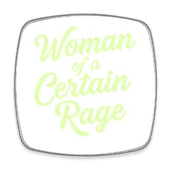 Woman of a Certain Rage Statement - Viereckiger Kühlschrankmagnet - Weiß - Vorne