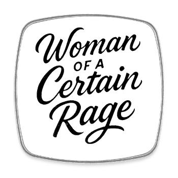 Woman of a Certain Rage for Women - Square fridge magnet - white - Front