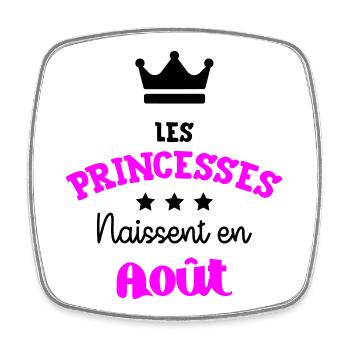 Princesse née en Août Joli Cadeau Anniversaire - Magnet carré - blanc - Devant