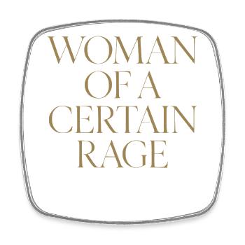Woman of a Certain Rage Design for Brave Ladies - Square fridge magnet - white - Front