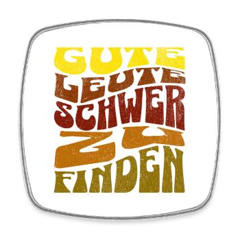 Gute Leute - Schwer zu finden Retro Shirt  - Viereckiger Kühlschrankmagnet - Weiß - Vorne
