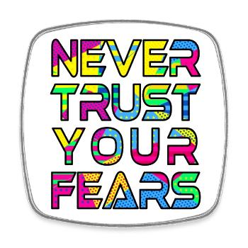 Never Fears B - Square fridge magnet - white - Front