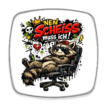 Lustiger Waschbär Spruch Nen Scheiss muss ich - Viereckiger Kühlschrankmagnet - Weiß - Vorne