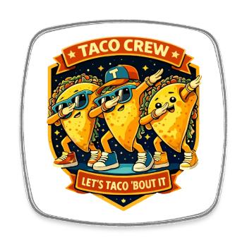 Taco Crew Lets Taco Bout It - Dabbing Dab Dance - Viereckiger Kühlschrankmagnet - Weiß - Vorne
