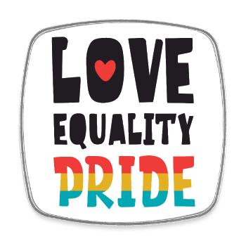 LGBTQ-Pride-Monat – Liebe. Gleichheit. Stolz - Viereckiger Kühlschrankmagnet - Weiß - Vorne