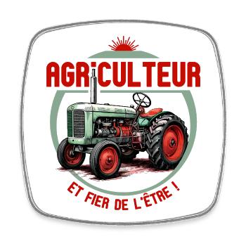 Agriculteur et fier de l’être - humour tracteur - Magnet carré - blanc - Devant