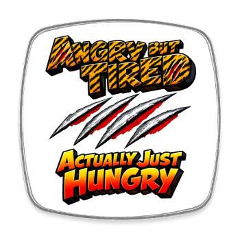 Angry but Tired: Actually Hungry - Square fridge magnet - white - Front