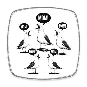 Mom! Funny Seagulls Streetwear Style - Square fridge magnet - white - Front
