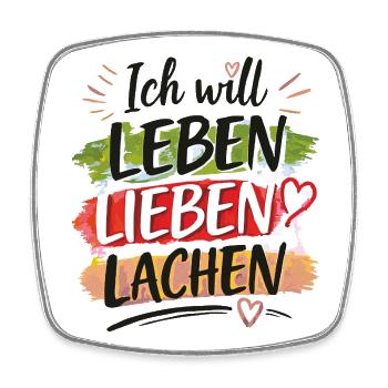 Leben Lieben Lachen - Viereckiger Kühlschrankmagnet - Weiß - Vorne