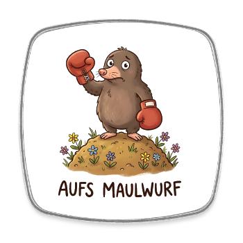 Aufs Maulwurf – Lustiges Boxer Wortspiel - Viereckiger Kühlschrankmagnet - Weiß - Vorne