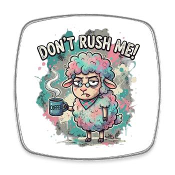 Dont Rush Me Kaffee Schaf Cartoon - Viereckiger Kühlschrankmagnet - Weiß - Vorne