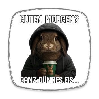 Guten Morgen Ganz Dünnes Eis Kaninchen Humor - Viereckiger Kühlschrankmagnet - Weiß - Vorne