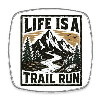 Life Is A Trail Run Mountain Badge - Square fridge magnet - white - Front