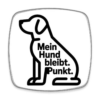 Mein Hund bleibt Punkt – Silhouette mit Text - Viereckiger Kühlschrankmagnet - Weiß - Vorne
