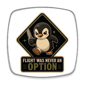 Flight Was Never An Option - Mutig Pinguin Messer - Viereckiger Kühlschrankmagnet - Weiß - Vorne