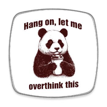 Panda Bear Rethink Moment - Square fridge magnet - white - Front
